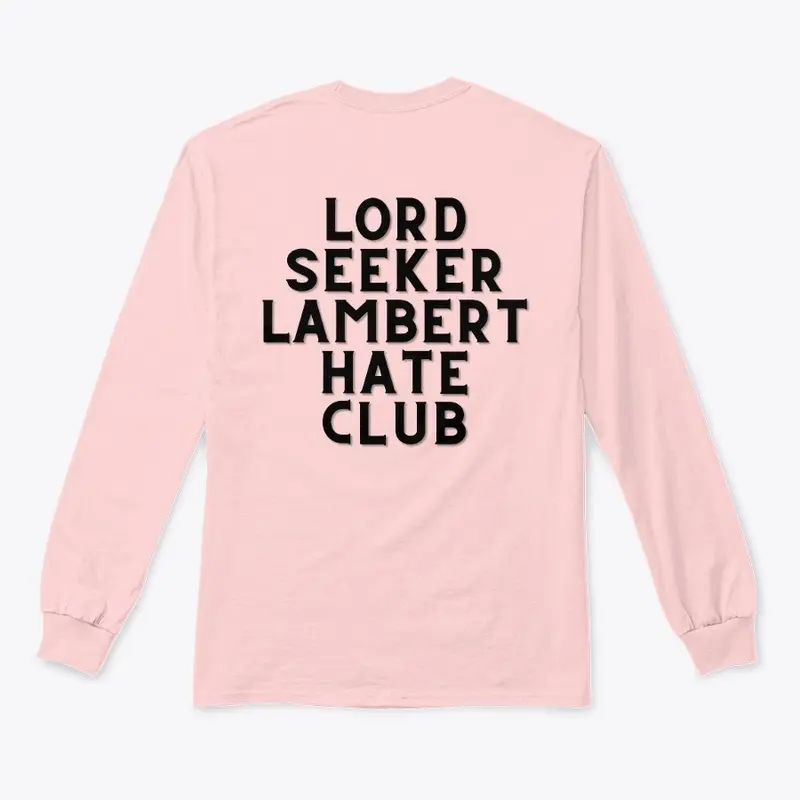 Lambert Hate Club long sleeve tee